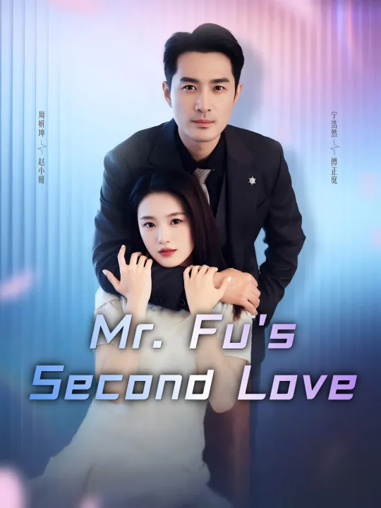 Mr. Fu’s Second Love